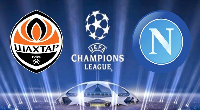 Kèo C1 hôm nay trận Napoli vs Shakhtar Donetsk